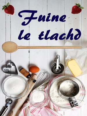 cover image of Fuine le tlachd
